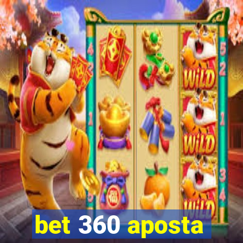 bet 360 aposta